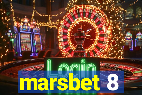 marsbet 8